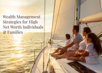 Wealth Management Strategies for High Net Worth Individuals