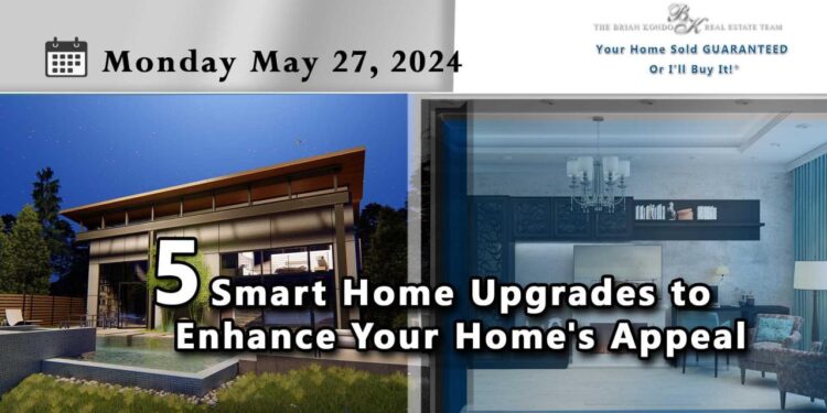 Five Smart Home Upgrades to Enhance Your Home's Appeal